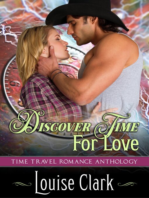 Title details for Discover Time For Love by Louise Clark - Available